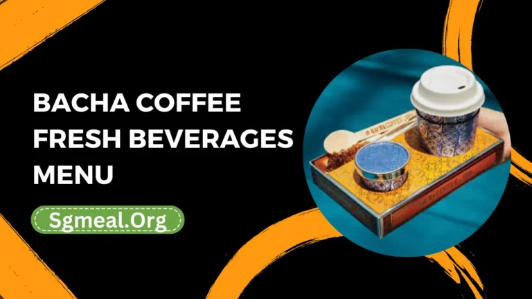 Bacha Coffee Fresh Beverages Menu Prices In Singapore