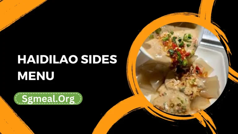 Haidilao Sides Menu Prices In Singapore