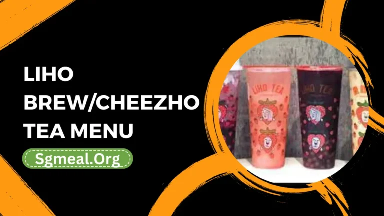 Liho Brew/Cheezho Tea Menu Prices In Singapore