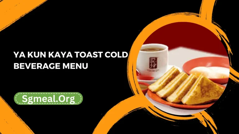 Ya Kun Kaya Toast Cold Beverage Menu Prices In Singapore