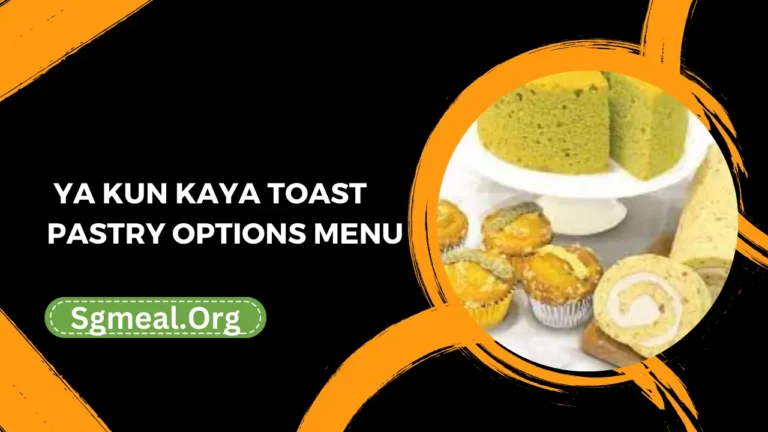 Ya Kun Kaya Toast Pastry Options Menu Prices In Singapore