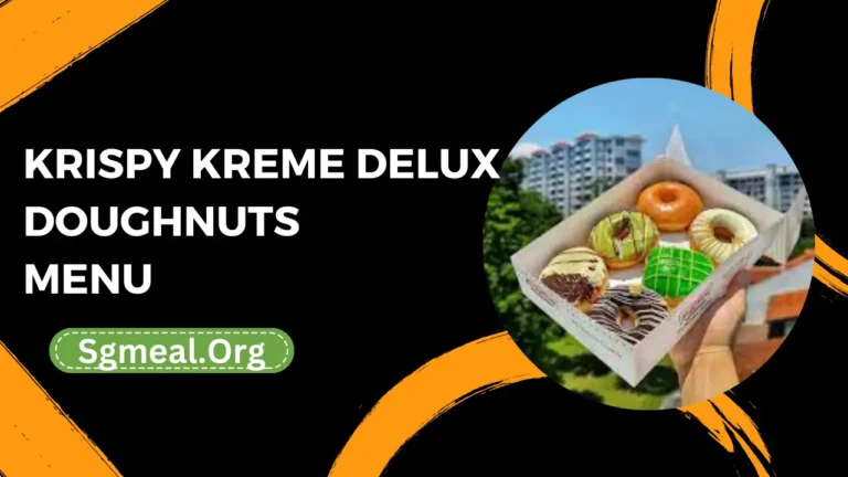 Krispy Kreme Delux Doughnuts Menu Prices In Singapore