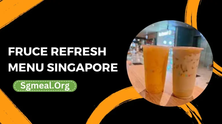 Fruce Refresh Menu Prices In Singapore