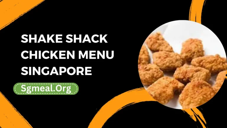 Shake Shack Chicken Menu Prices In Singapore