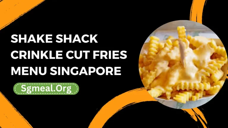 Shake Shack Crinkle Cut Fries Menu Prices In Singapore