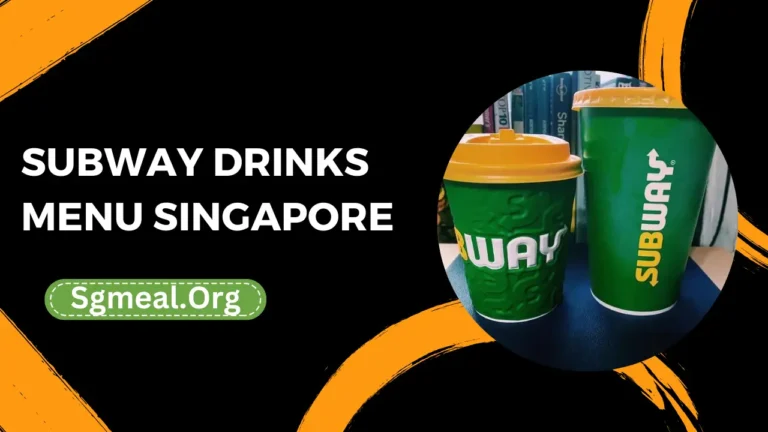 Subway Drinks Menu Prices In Singapore