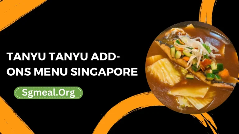 Tanyu Tanyu Add-ons Menu Prices In Singapore