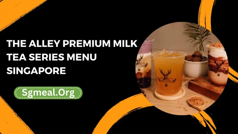 The Alley Premium Milk Tea Series Menu Prices In Singapore