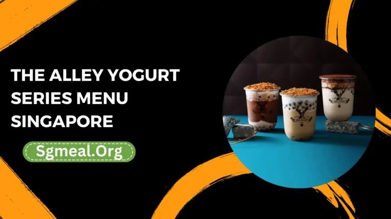 The Alley Yogurt Series Menu Prices In Singapore