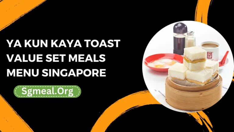 Ya Kun Kaya Toast Value Set Meals Menu Prices In Singapore